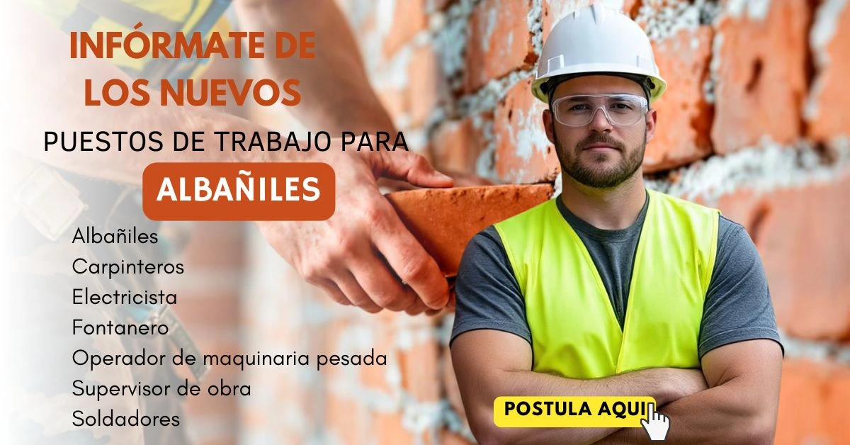👷‍♂️ Convocatoria Laboral para Albañiles