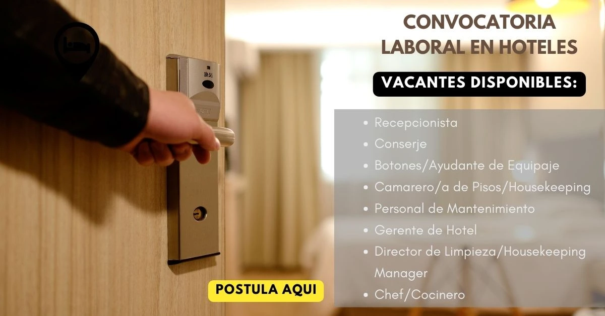 🏨 Convocatoria Laboral en Hoteles ✨